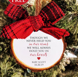 Miscarriage Gift Christmas Ornament. Keepsake. Though we never held you. Custom colors free personalization. All Ornaments buy 2 get 1 FREE