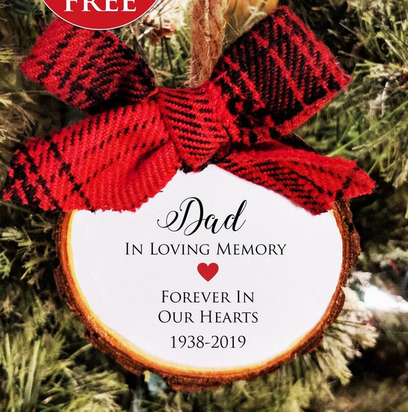 Memorial Gift Christmas Ornament. Loss of Father, Mother.  Forever in our hearts. All Ornaments buy 2 get 1 FREE. Free personalization.