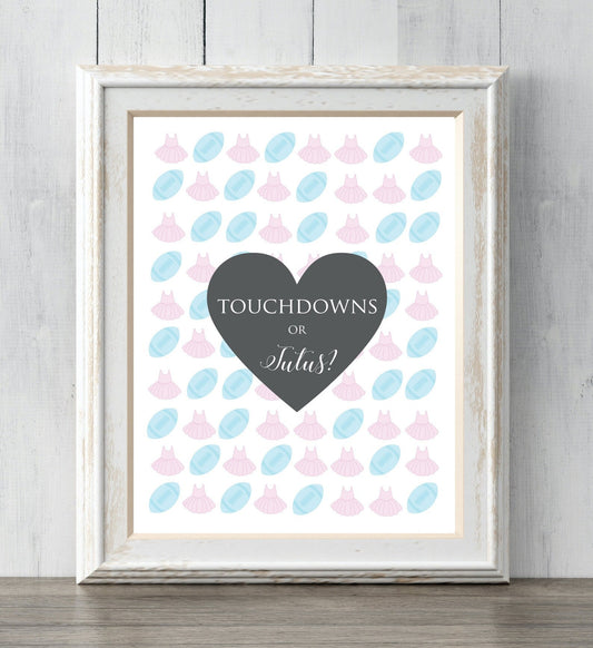 Personalized Gender Reveal Party Idea. Touchdowns or Tutus? Personalized Print for your guests to sign or guess the gender. Prints BUY 2 GET 1 FREE!