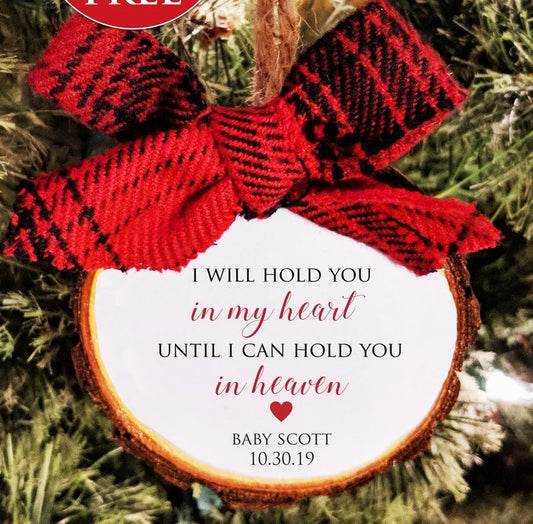 Personalized Miscarriage Christmas Ornament. I will hold You in My Heart. Custom colors free personalization. All Ornaments buy 2 get 1 FREE